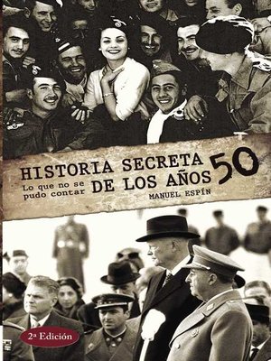 cover image of HISTORIA SECRETA DE LOS 50